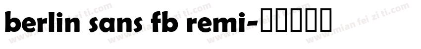 berlin sans fb remi字体转换
